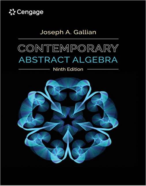 contemporary abstract algebra 9th edition joseph gallian 1305657969, 978-1305657960