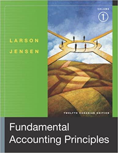 fundamental accounting principles volume 1 chapters 1-12 12th canadian edition kermit d. larson 0070951713,
