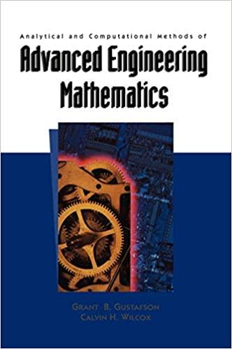 analytical and computational methods of advanced engineering mathematics 1st edition grant b gustafson,
