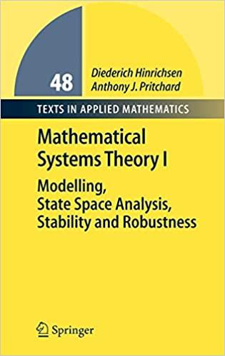 mathematical systems theory i modelling state space analysis stability and robustness 1st edition diederich