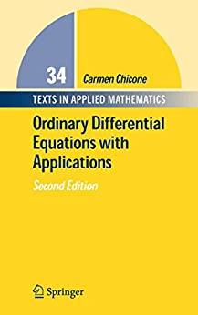ordinary differential equations with applications 2nd edition carmen chicone 0387985352, 978-0387985350