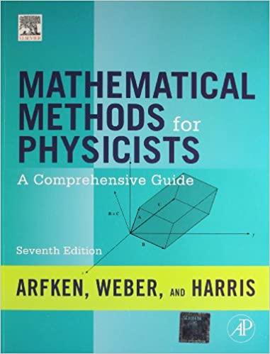 mathematical methods for physicists 7th edition george b arfken, hans j weber, frank e harris 9381269556,