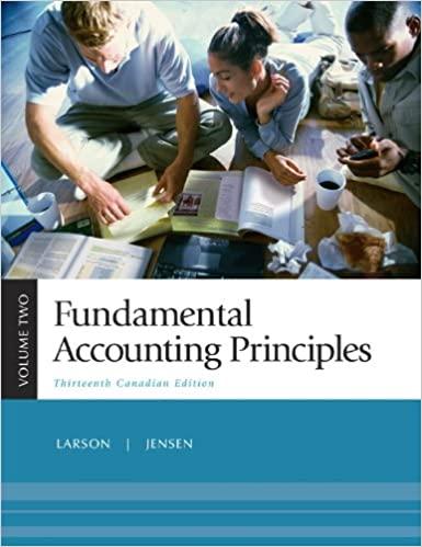fundamental accounting principles volume 2 13th canadian edition kermit d. larson, tilly jensen 0070968276,