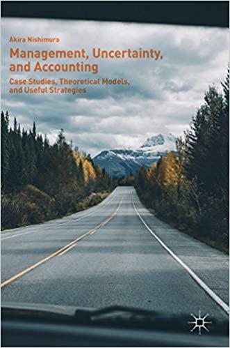management uncertainty and accounting case studies theoretical models and useful strategies 1st edition akira