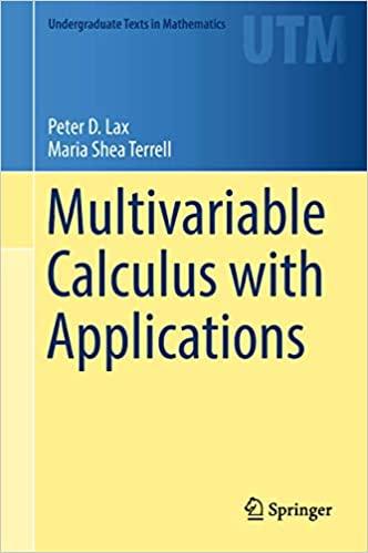 multivariable calculus with applications 1st edition peter d lax, maria shea terrell 3319740725,