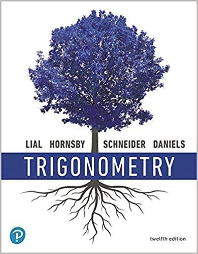trigonometry 12th edition margaret l lial, john hornsby,david l. schneider, callie j daniels 0135924189,