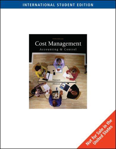 ise cost management accounting and control 5th international edition maryanne m. mowen, don r. hansen,