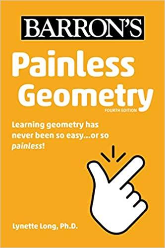painless geometry 4th edition lynette long 1506268048, 978-1506268040