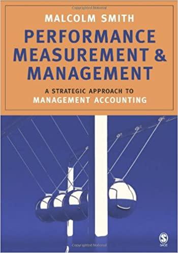 performance measurement and management a strategic approach to management accounting 1st edition malcolm