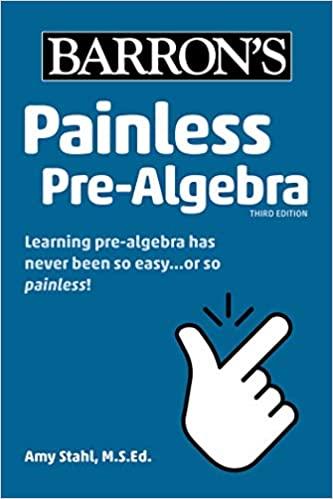 painless pre algebra 3rd edition amy stahl 1506273157, 978-1506273150