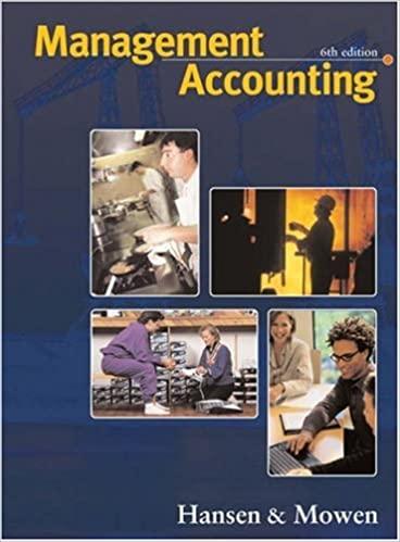 management accounting 6th edition don r. hansen, maryanne m. mowen 3540203532, 9783540203537
