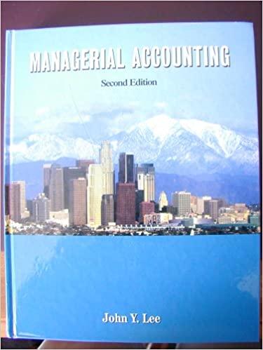 managerial accounting 2nd edition john y. lee 1891666088, 9781891666087