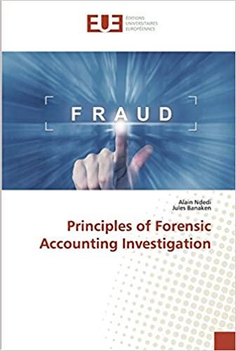 principles of forensic accounting investigation 1st edition alain ndedi, jules banaken 6138449509,