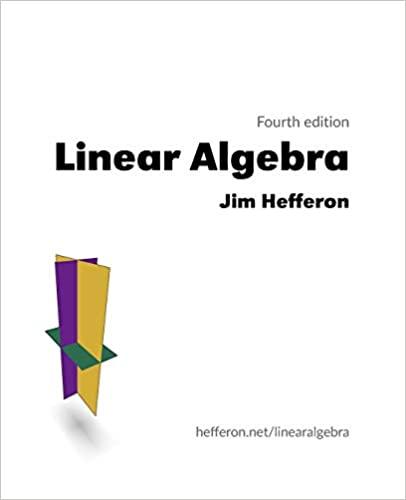 linear algebra 4th edition jim hefferon 1944325115, 978-1944325114