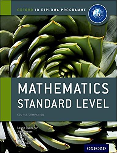 mathematics standard level 1st edition paul la rondie, ed kemp, laurie buchanan, jim fensom, jill stevens