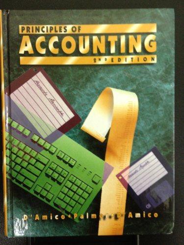 principles of accounting 1st edition tom d'amico, victor l. d'amico, ted palmer 077305264x, 9780773052642