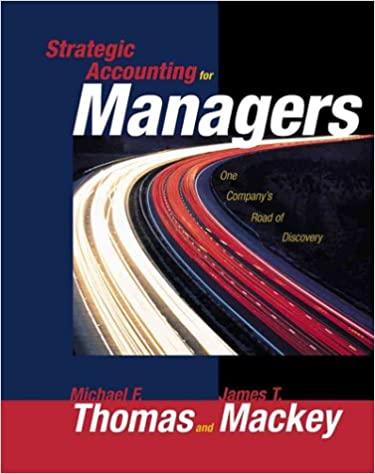strategic accounting for managers one companys road of discovery 1st edition michael f. thomas 0324027087,
