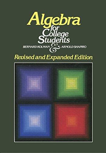 algebra for college students 1st edition bernard kolman, arnold shapiro 0155021621, 978-0155021624