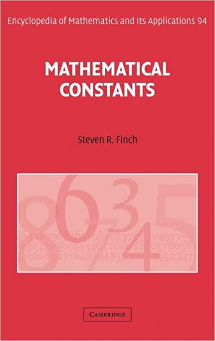 mathematical constants 1st edition steven r finch 0521818052, 978-0521818056