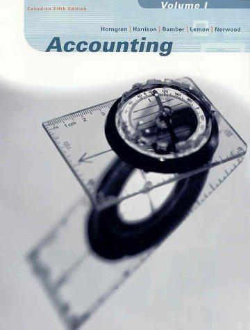 accounting volume i chapters 1-11 5th canadian edition charles t. horngren, linda smith bamber, w. morley