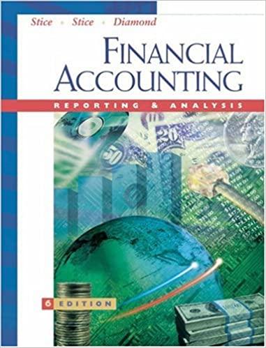 financial accounting reporting and analysis 6th edition earl k. stice, james stice, michael diamond, james d.