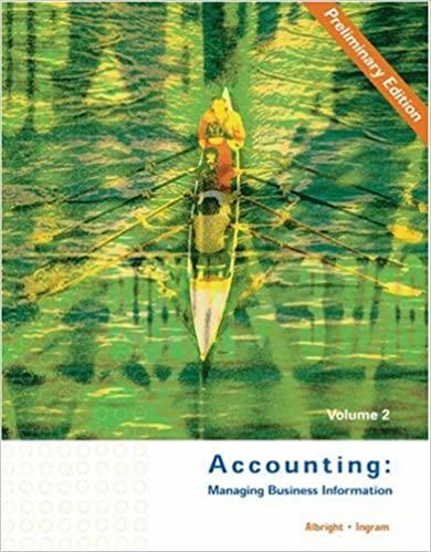 accounting managing business information preliminary edition volume ii 1st edition thomas l. albright, robert