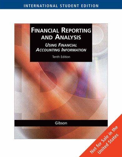 ise financial reporting and analysis 10th international edition charles h. gibson, gibson d. 0324375689,