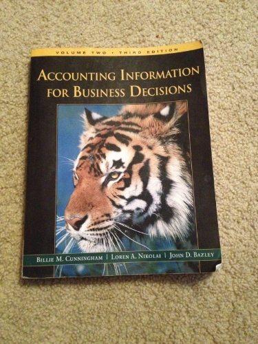 accounting information for business decisions volume 2 3rd edition billie m. cunningham, loren a. nikolai,