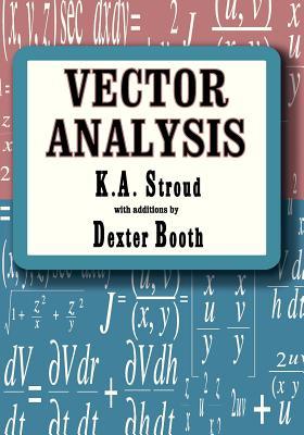 vector analysis 1st edition kenneth stroud, dexter booth 0831132086, 9780831132088