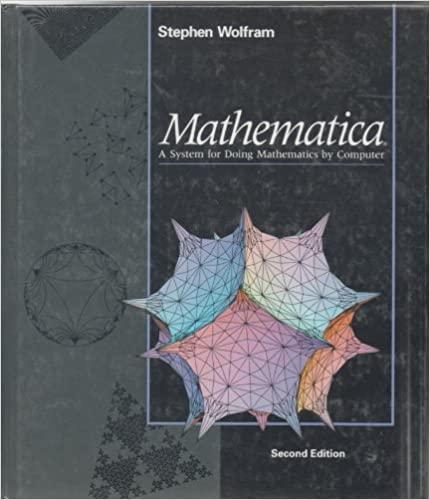 Mathematica A System For Doing Mathematics By Computer