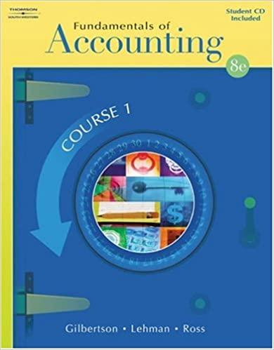 fundamentals of accounting course 1 8th edition claudia b. gilbertson, mark w. lehman 0538728086,