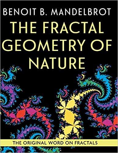 the fractal geometry of nature 1st edition benoit b mandelbrot 1648370403, 978-1648370403