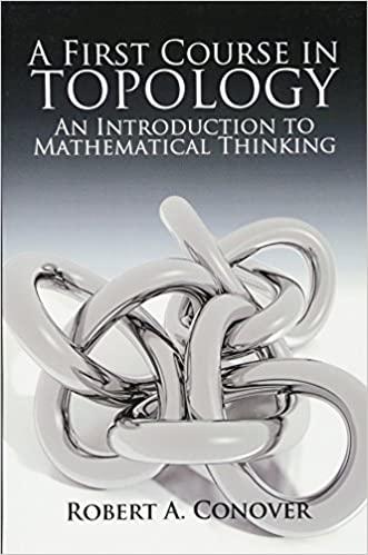 a first course in topology an introduction to mathematical thinking 1st edition robert a conover 0486780015,