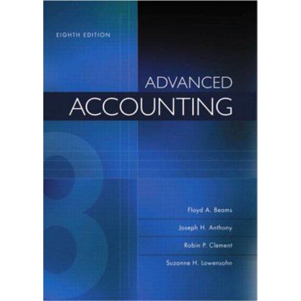 advanced accounting 8th edition floyd a. beams, robin p. clement, joseph h. anthony, suzanne h. lowensohn,