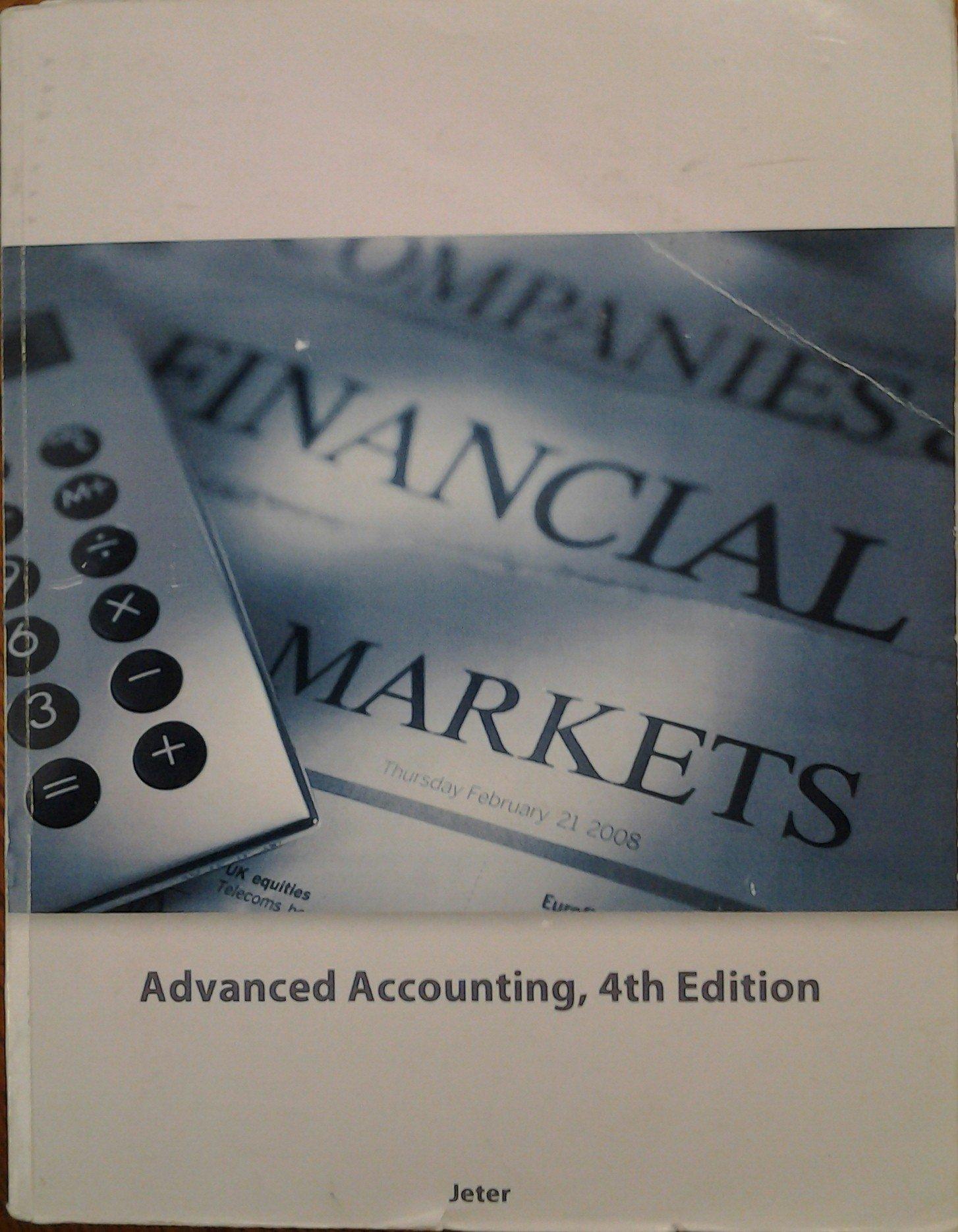 advanced accounting 4th edition jeter 0470735317, 9780470735312