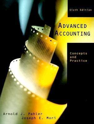 advanced accounting concepts and practice 1st edition arnold j. pahler, joseph e. mori 0030186129,