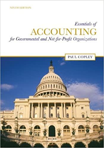 essentials of accounting for governmental and not for profit organizations 9th edition paul copley