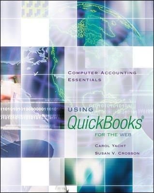 computer accounting essentials using quickbooks on the web 1st edition carol yacht, susan crosson 0072510730,
