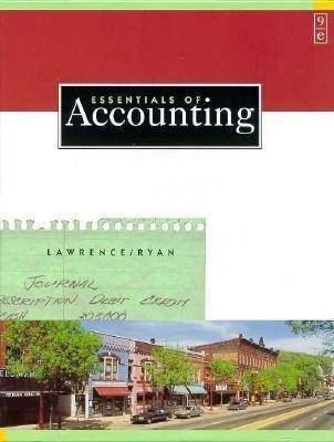 essentials of accounting 9th edition joan s. ryan, michael d. lawrence 0538863528, 9780538863520