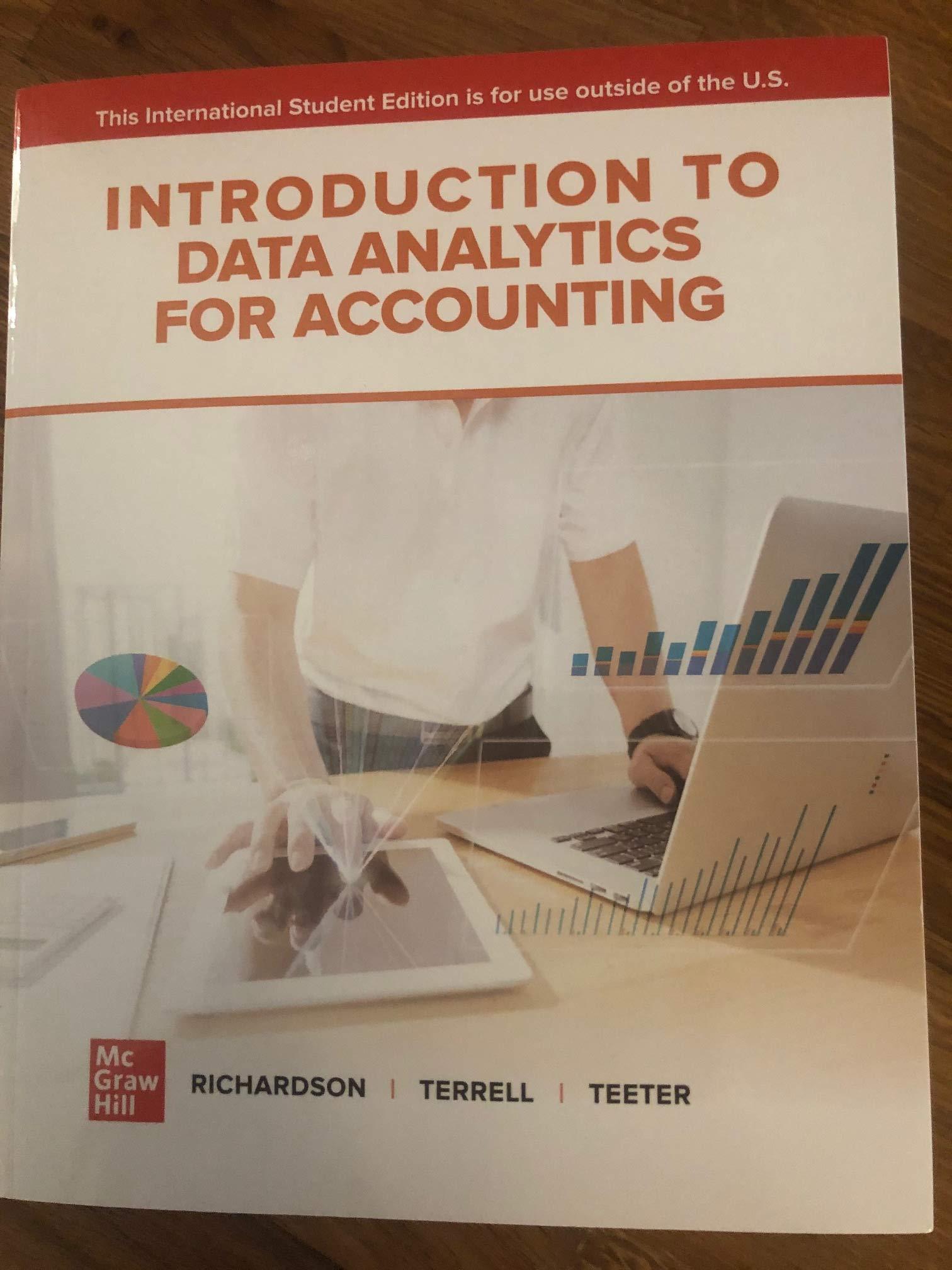 introduction to data analytics for accounting 1st international edition ryan a. teeter, vernon richardson,
