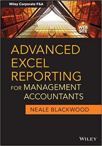 advanced excel reporting for management accountants 1st edition neale blackwood 1118657721, 9781118657720