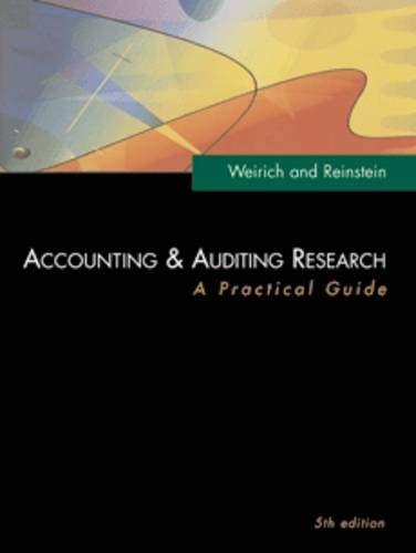 accounting and auditing research 5th edition thomas weirich, alan reinstein 0324016271, 9780324016277