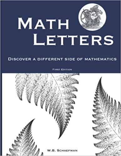math letters discover a different side of mathematics 1st edition w b schaefman 0578282046, 978-0578282046
