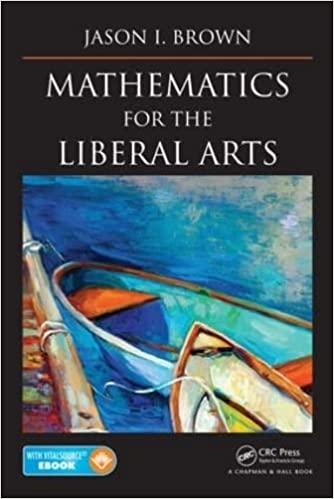 mathematics for the liberal arts 1st edition jason i brown 1466593369, 978-1466593367