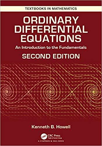 ordinary differential equations an introduction to the fundamentals 2nd edition kenneth b howell 1138605832,