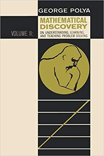 mathematical discovery on understanding learning and teaching problem solving volume 2 george polya, sam