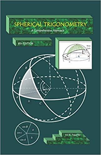 spherical trigonometry a comprehensive approach 4th edition ira arevalo fajardo 7485236589, 979-8695658538