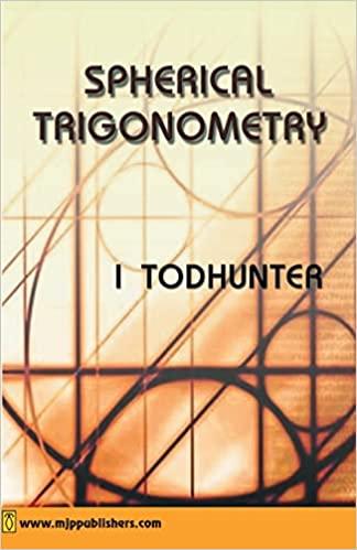 spherical trigonometry 1st edition i todhunter 8180940527, 978-8180940521