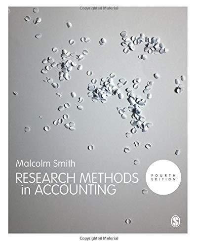 research methods in accounting 4th edition malcolm smith 152640107x, 9781526401076