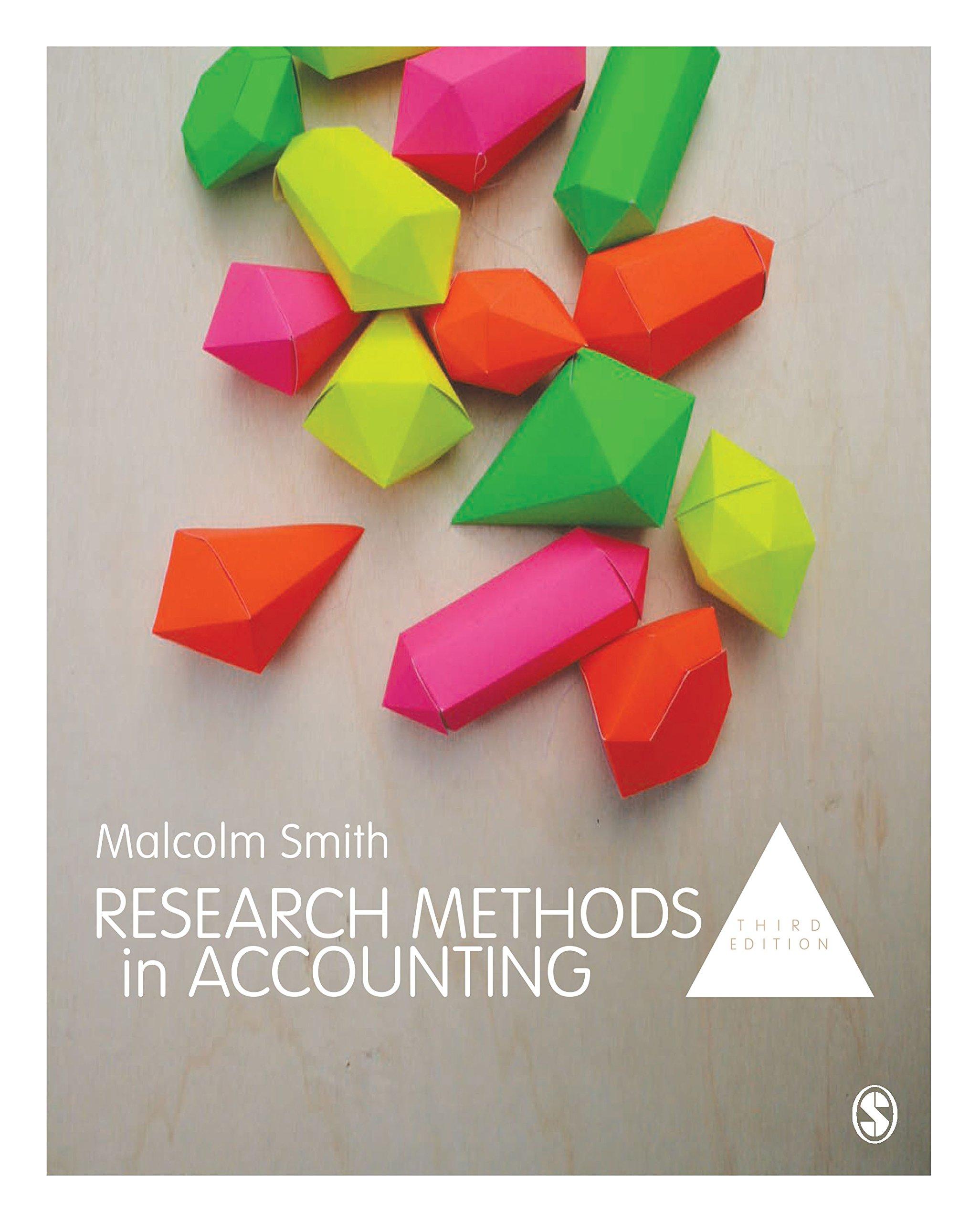 research methods in accounting 3rd edition malcolm smith 144629465x, 9781446294659